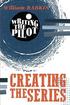 Writing the Pilot: Creating the Series