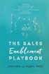 The Sales Enablement Playbook