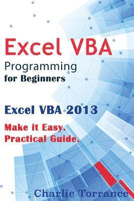 Excel VBA Programming for Beginners - Charlie Torrance - Häftad ...