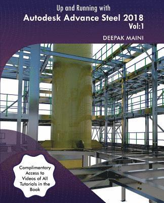 Up and Running with Autodesk Advance Steel 2018: Volume 1 (häftad)