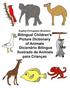 English-Portuguese (Brazilian) Bilingual Children's Picture Dictionary of Animals Dicionário Bilíngue Ilustrado de Animais para Crianças