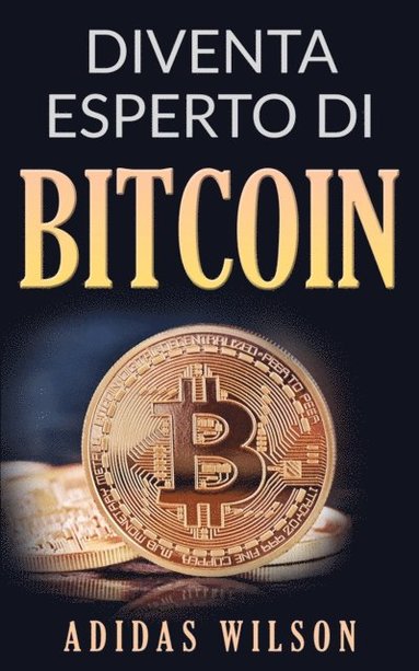 Diventa esperto di Bitcoin (e-bok)