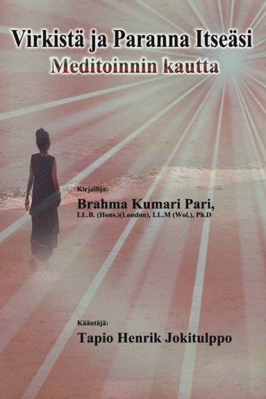 VirkistÃ¿ ja Paranna ItseÃ¿si Meditoinnin kautta (pocket)