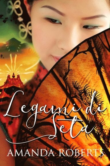 Legami di Seta (häftad)