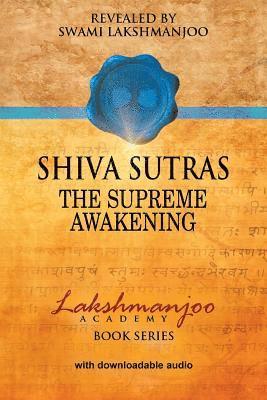 Shiva Sutras: : The Supreme Awakening (häftad)