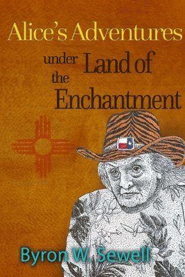 Alice's Adventures under the Land of Enchantment (hftad)