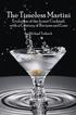 The Timeless Martini: Evolution of the Iconic Cocktail, with a Century of Recipes and Lore