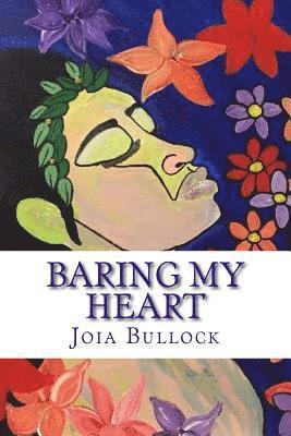 Baring My Heart (häftad)