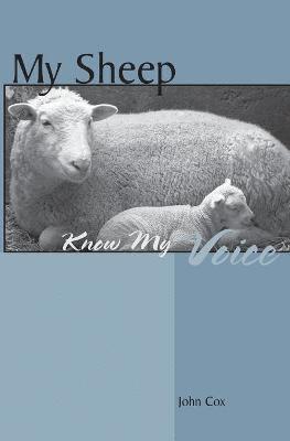 My Sheep Know My Voice (häftad)