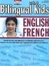 Bilingual Kids, English-French, Volume 1 -- Resource Book