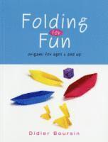 Folding for Fun: Origami for Ages 4 and Up: For Ages 4 Up (häftad)