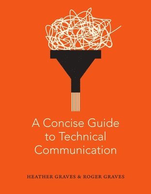 A Concise Guide to Technical Communication (hftad)