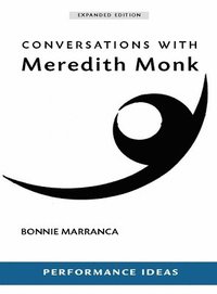 Conversations with Meredith Monk (Expanded Edition) (hftad)