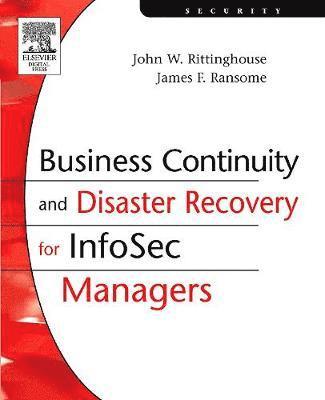 Business Continuity and Disaster Recovery for InfoSec Managers (hftad)