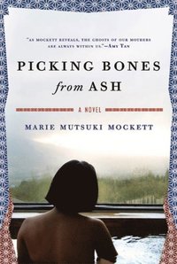 Picking Bones from Ash (e-bok)