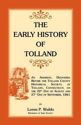 The Early History of Tolland (hftad)