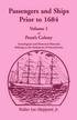 Passengers and Ships Prior to 1684. Volume 1 of Penn's Colony