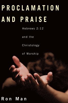 Proclamation and Praise (hftad)