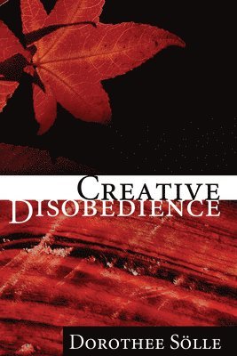 Creative Disobedience (häftad)