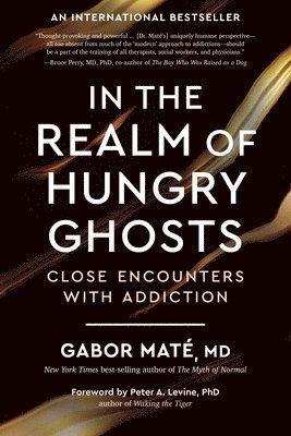 In the Realm of Hungry Ghosts: Close Encounters with Addiction (hftad)