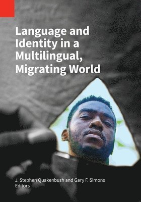 Language and Identity in a Multilingual, Migrating World (hftad)