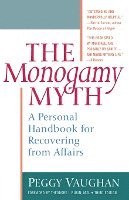 The Monogamy Myth (häftad)
