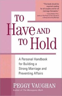To Have and To Hold (e-bok)