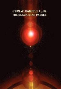 The Black Star Passes (inbunden)