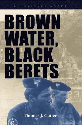 Brown Water, Black Berets (hftad)