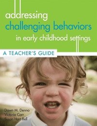 Addressing Challenging Behaviors in Early Childhood Settings (hftad)