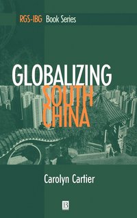 Globalizing South China (inbunden)