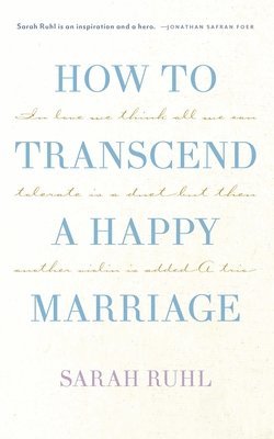 How to Transcend a Happy Marriage (hftad)