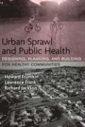 Urban Sprawl and Public Health (hftad)