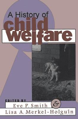 History of Child Welfare (hftad)