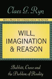 Will, Imagination, and Reason (hftad)