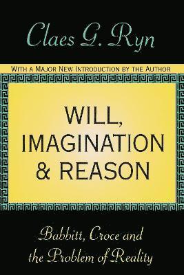 Will, Imagination, and Reason (inbunden)