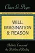 Will, Imagination, and Reason