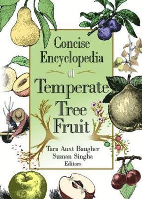Concise Encyclopedia of Temperate Tree Fruit (hftad)