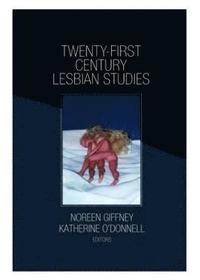 Twenty-First Century Lesbian Studies (hftad)