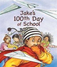 Jake's 100th Day of School (häftad)