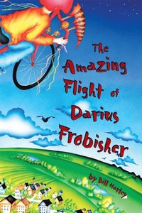 Amazing Flight of Darius Frobisher (e-bok)