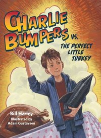 Charlie Bumpers vs. the Perfect Little Turkey (e-bok)