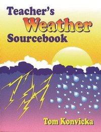 Teacher's Weather Sourcebook (hftad)