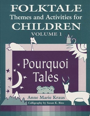 Folktale Themes and Activities for Children, Volume 1 (hftad)