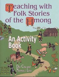 Teaching with Folk Stories of the Hmong (hftad)