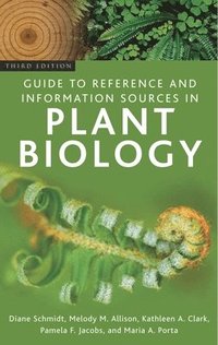 Guide to Reference and Information Sources in Plant Biology (häftad)