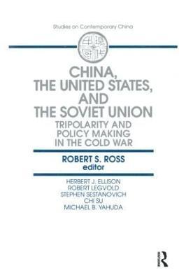 China, the United States and the Soviet Union (inbunden)