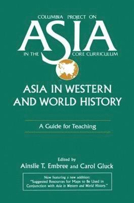 Asia in Western and World History: A Guide for Teaching (hftad)