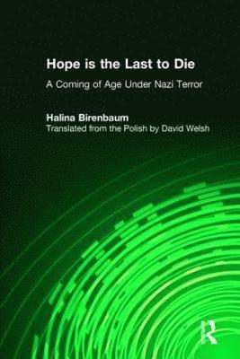 Hope is the Last to Die (häftad)