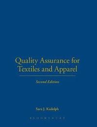 Quality Assurance for Textiles and Apparel 2nd Edition (inbunden)